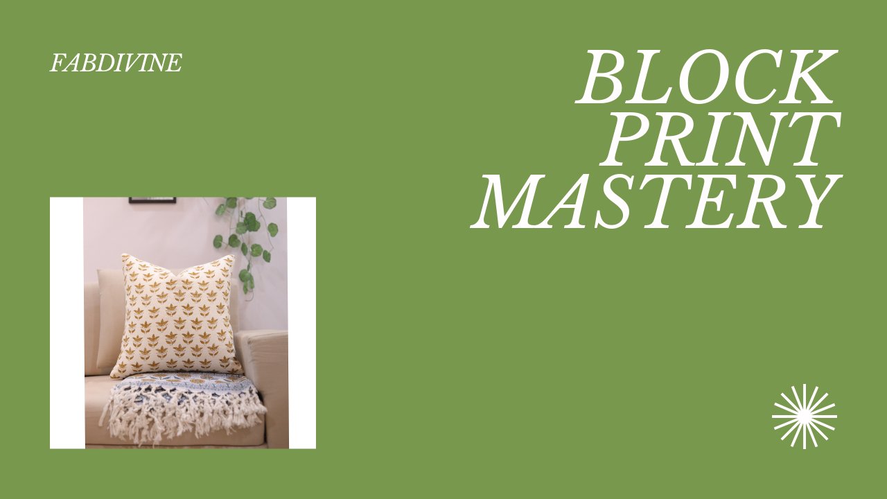 Block Print Mastery: Your Ultimate Style Guide for Cushion Covers - FABDIVINE LLC