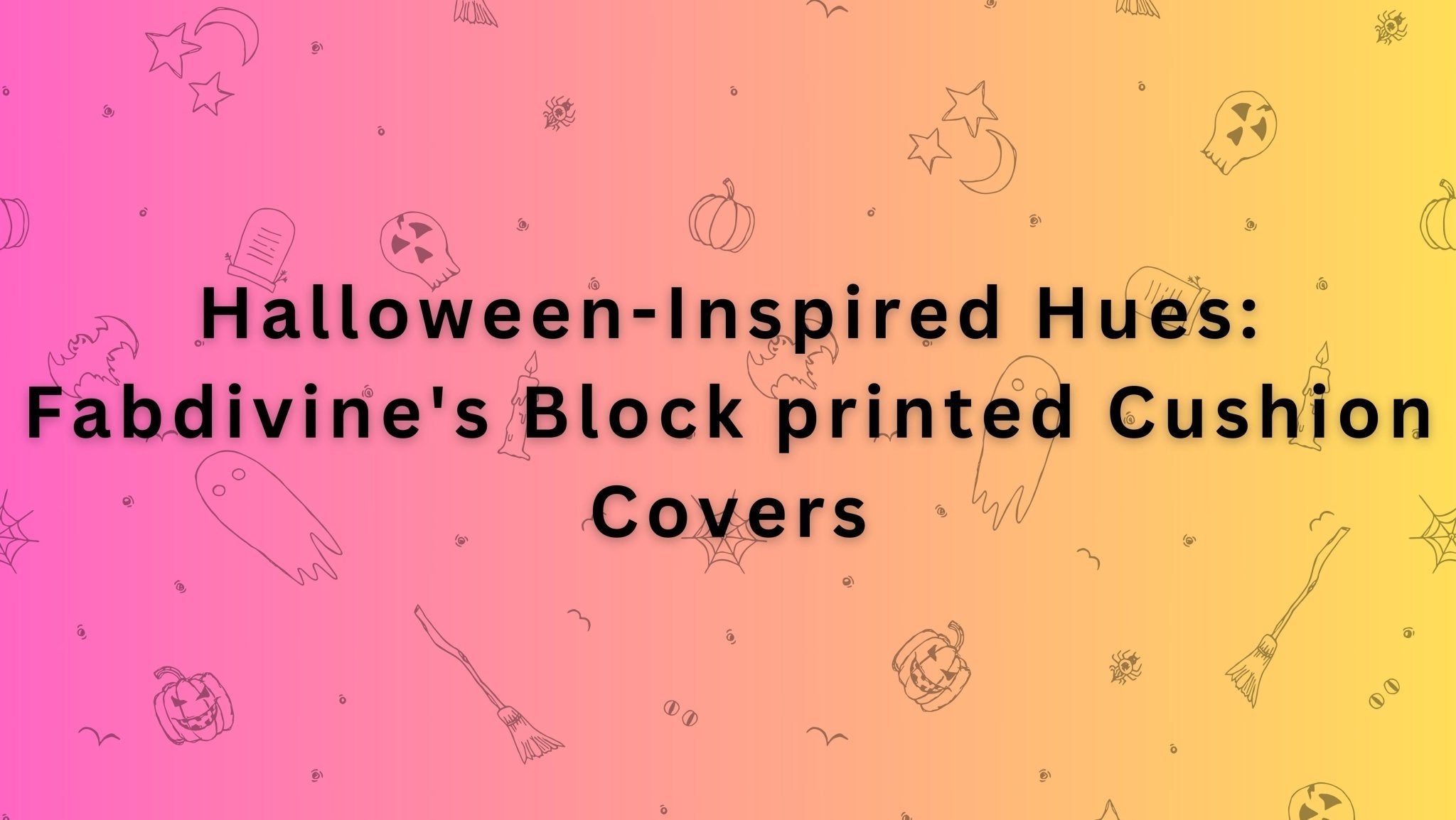 Halloween-Inspired Hues: Fabdivine's Block Printed Cushion Covers - FABDIVINE LLC